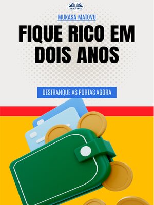 cover image of Fique Rico Em Dois Anos